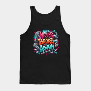 Never broke again graffiti style Tank Top